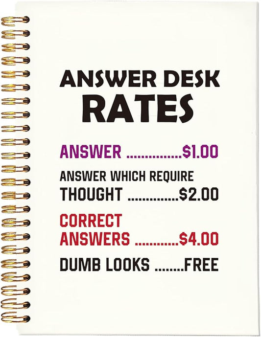 Answer Desk Rates Funny Notebooks for Work, Work Notebooks for Note Taking, Work Journal, Funny Office Supplies, Funny Office Gifts for Coworkers, 5.5x8.3 Inch